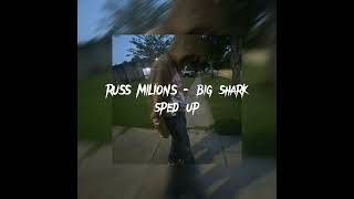 Russ Milions - BigShark (Sped Up) Resimi