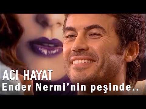 Ender Nermin'in Peşinde - Acı Hayat 3.Bölüm