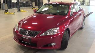 Lexus of Kelowna - 2010 Lexus IS 250C Walk Around Video