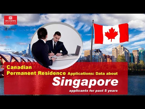 Canadian Permanent Residence Applications: Data about Singapore applicants for past 5 years
