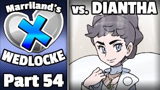 Pokémon X Wedlocke, Part 54 [Rushed Version]: Vs. Champion Diantha