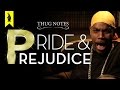 Pride &amp; Prejudice - Thug Notes Summary and Analysis
