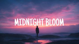 Midnight Bloom- Official Audio Lyrics - Ft. V-Nls Melowynn
