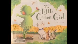 The Little Green Girl by Lisa Anchin