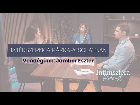 Játékszerek a párkapcsolatban | Intimszféra Podcast #18