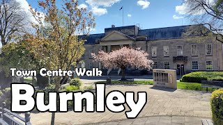 Burnley, Lancashire【4K】| Town Centre Walk 2021