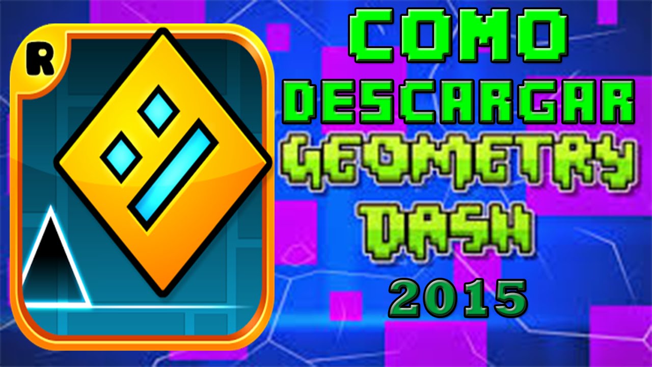 Como descargar Geometry Dash 2015 - YouTube