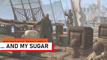 Assassin Creed IV Black Flags Walkthrough - Sequence 2 Memory 3 - And My Sugar (4K - 50 FPS)