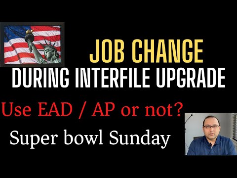 Job change during interfile upgrade? Watch this first**