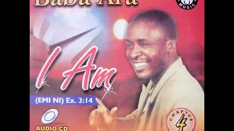 EMI NI {I AM} By Evang Roland Olomola a.k.a BABA ARA