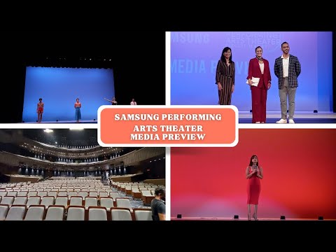 MCS Exclusive: Samsung Performing Arts Theater Media Preview