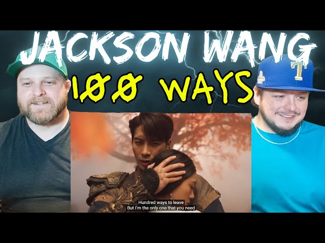 Jackson Wang - 100 Ways MV REACTION class=