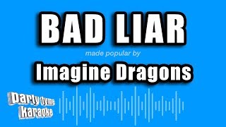 Download Lagu Imagine Dragons - Bad Liar (Karaoke Version) MP3
