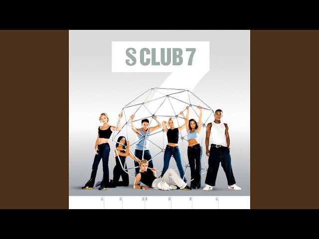 S CLUB 7 - I'll Be There