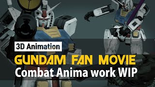Gundam Fan Movie Part 02 Wip #02 Combat animation test