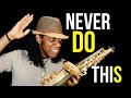 3 Things You Should Never Do With Your Saxophone  | Kadrian Thomas