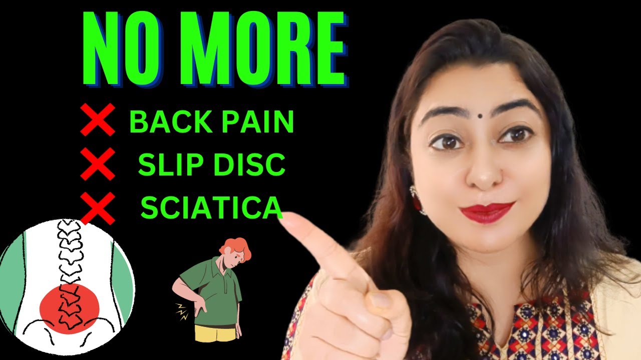 कमर का दर्द Slip Disc, Sciatica L4 L5, L5 S1 ठीक करें ! 7 Best 