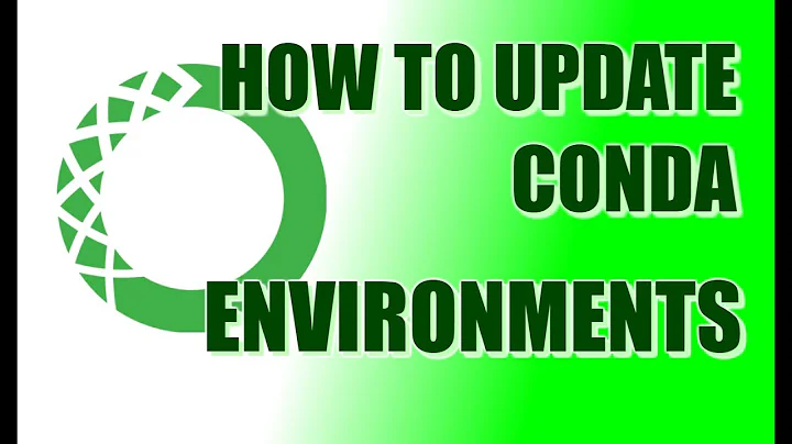 How To Completely Update Your Conda Environments!