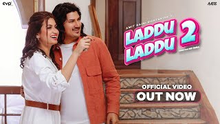 Laddu Laddu 2 (Official Video) Amit Saini Rohtakiya | Nidhi Sharma | GP Ji | New Haryanvi Song 2024
