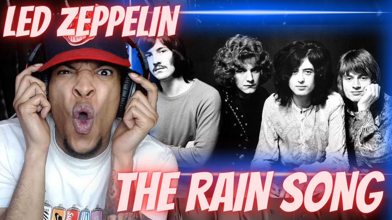 SO BEAUTIFUL!! FIRST TIME HEARING LED ZEPPELIN - THE RAIN SONG ...
