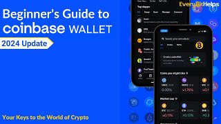 Coinbase Wallet Tutorial 2024: Beginner&#39;s Guide on How to Set-up &amp; Use Coinbase Wallet