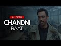 Chandni Raat | Ali Sethi (Official Music Video)