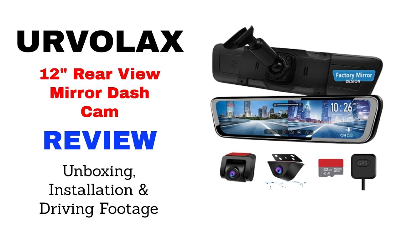 URVOLAX THE BEST 12 MIRROR FRONT AND REAR DASH CAM, VOICE CONTROL, HOW TO  INSTALL A BACKUP CAMERA 