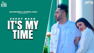 Teaser | It's My Time - Sukhy Maan | Himanshi Khurana | Releasing 25-11-2019 | Jass Records