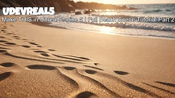 Make THIS in Unreal Engine 5 | Full Beach Scene Tutorial 2