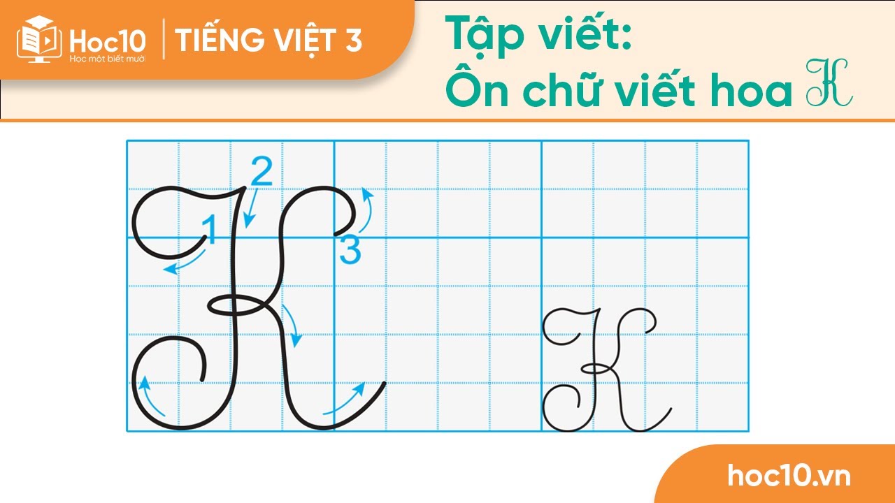 Tập viết: Ôn chữ viết hoa K - Tiếng Việt 3 | Hoc10 - YouTube