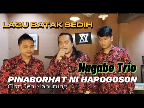 LAGU BATAK SEDIH NAPINABORHAT NI HAPOGOSON CIPT JEN MANURUNG LIVE COVER NAGABE TRIO