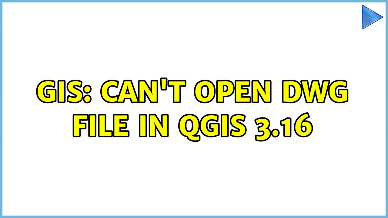 GIS: Can't open DWG file in QGIS 3.16 (2 Solutions!!)