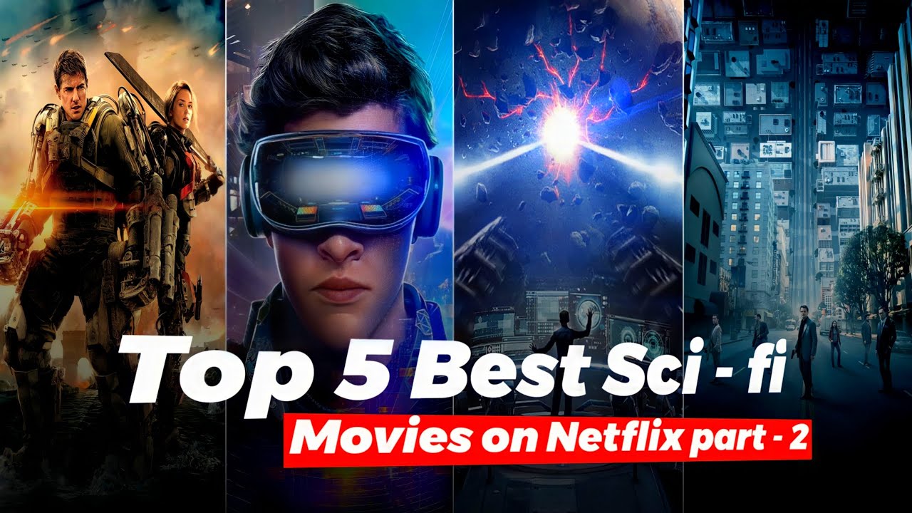 Top 05 Best Sci - Fi Movies On Netflix Part - 2 | Hollywood Movies In ...