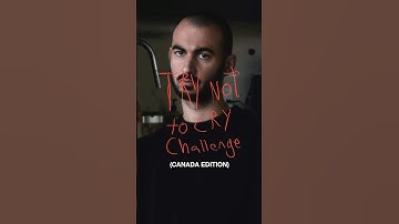 TRY NOT TO CRY CHALLENGE (CANADA EDITION) | #trynottocry #challenge #canada