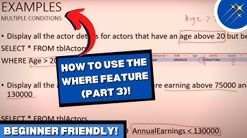 SQLs: How to Use The Where Feature in Select From Part 3 | A Beginner Friendly Overview of SQLs