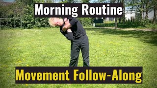 A Whole Body Movement Sequence For Your Morning Routine | Follow-Along