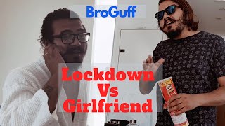 Lockdown को टाइममा Girlfriend भेट्ने प्लान  - BroGuff 1