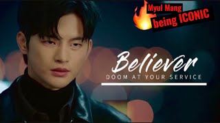 * BELIEVER | Myul Mang being Iconic | Doom at your service | FMV | Tinoty