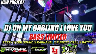 Dj Oh My Darling I Love You Style Limited Edition X Style Mugwanti X Jaranan Dor Viral 2026