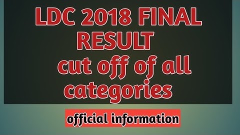 #Latest updates of #LDC 2018 results.Final cut off and #document verification.