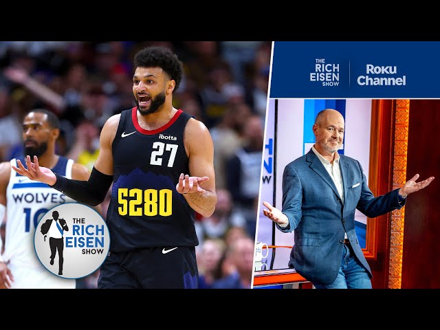 Rich Eisen: NBA Should’ve Suspended Jamal Murray for Throwing Objects on Court | The Rich Eisen Show