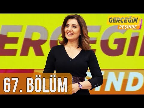 Gerçeğin Peşinde 67. Bölüm