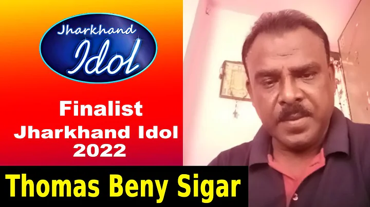 Thomas Beny Sigar  - Finalist Jharkhand Idol 2022 ...