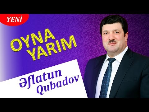 Eflatun Qubadov - Oyna Oyna Yarım (2019)