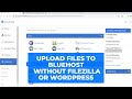 How to Upload HTML/CSS website files to Bluehost without FileZilla or Wordpress