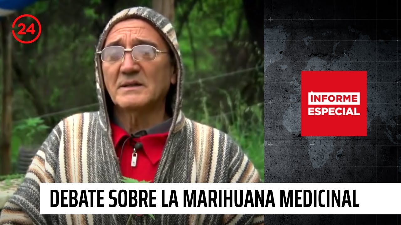 Informe Especial: "Marihuana medicinal, la realidad supera la legalidad" | 24 Horas TVN Chile