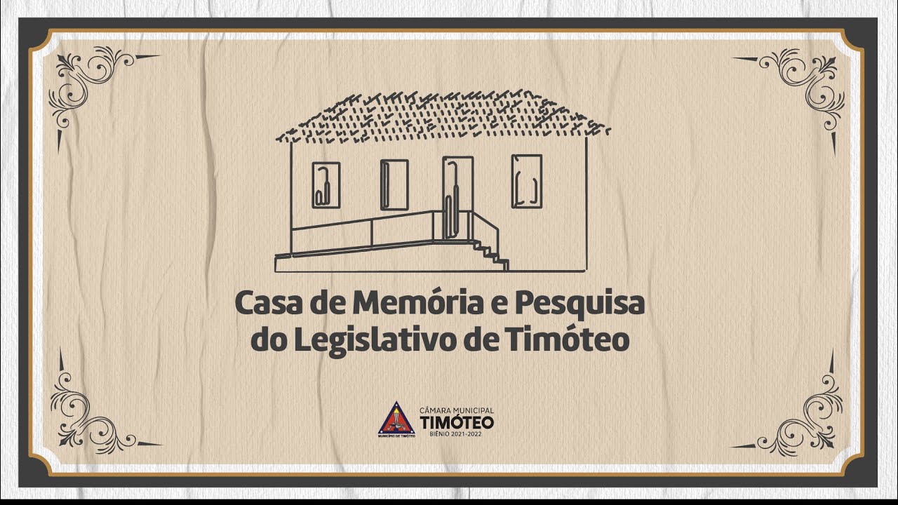 Casa de Memória e Pesquisa do Legislativo: A história de nosso povo é a memória de todos nós