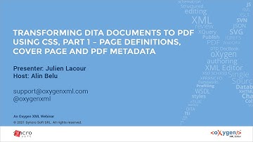 Webinar: Transforming DITA documents to PDF using CSS–Page Definitions, Cover Page and PDF Metadata