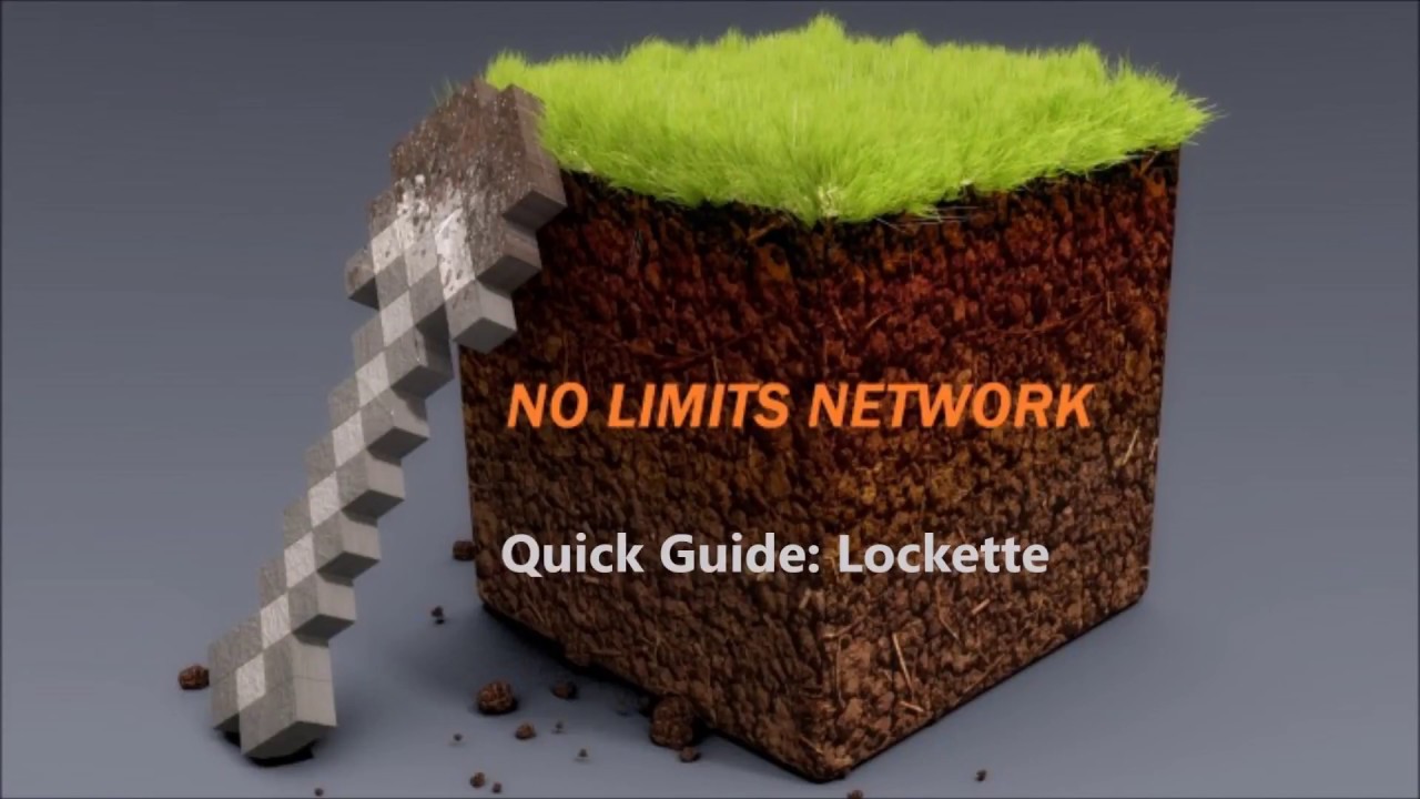 No Limits Network: Lockette Guide