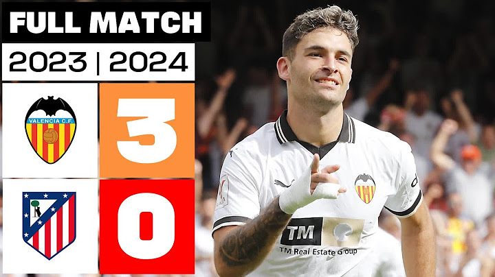 Valencia CF 3 - 0 Atlético de Madrid | PARTIDO COMPLETO | LALIGA EA SPORTS 2023/24